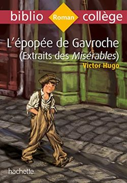 portada Bibliocollège - L'épopée de Gavroche (Extrait des Misérables), Victor Hugo (en Francés)