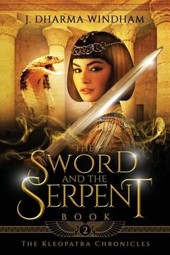 portada The Sword and the Serpent (en Inglés)