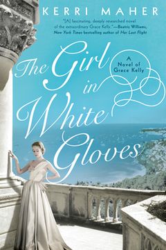 portada The Girl in White Gloves: A Novel of Grace Kelly (en Inglés)