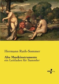 portada Alte Musikinstrumente: Ein Leitfaden für Sammler (en Alemán)