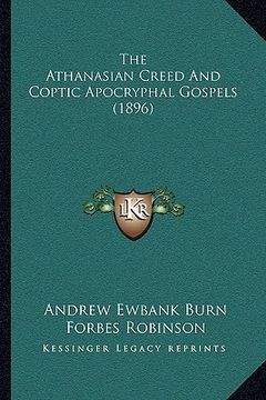 portada the athanasian creed and coptic apocryphal gospels (1896) (en Inglés)