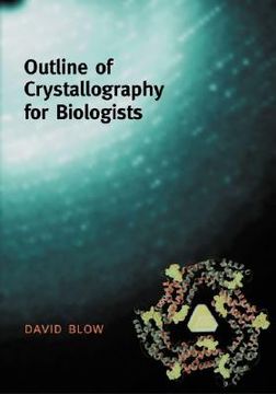 portada outline of crystallography for biologists (in English)