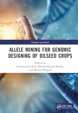 portada Allele Mining for Genomic Designing of Oilseed Crops (Nextgen Agriculture)