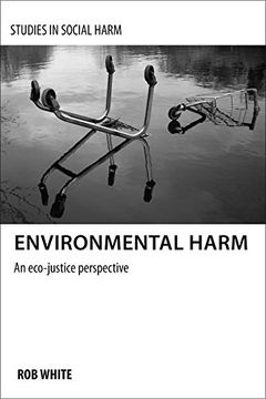 portada Environmental Harm: An Eco-Justice Perspective (Studies in Social Harm) (in English)