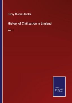 portada History of Civilization in England: Vol. I (en Inglés)