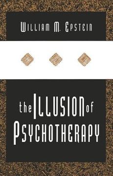 portada the illusion of psychotherapy (en Inglés)
