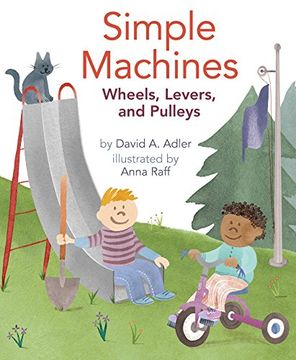 portada Simple Machines: Wheels, Levers, and Pulleys (en Inglés)