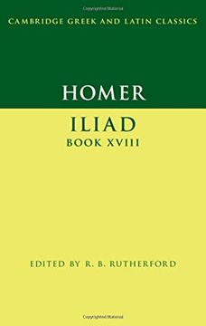 portada Homer: Iliad Book Xviii (Cambridge Greek and Latin Classics) (in English)