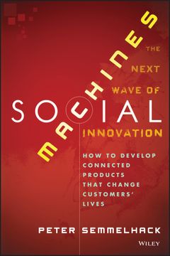 portada Social Machines: How to Develop Connected Products That Change Customers' Lives (en Inglés)