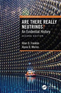 portada Are There Really Neutrinos? An Evidential History (Frontiers in Physics) (en Inglés)