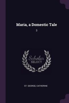 portada Maria, a Domestic Tale: 3 (en Inglés)