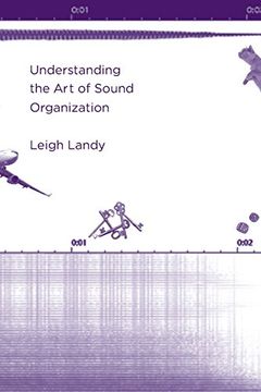 portada Understanding the art of Sound Organization (The mit Press) (en Inglés)