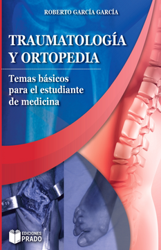 portada Traumatología y Ortopedia. Temas básicos para el estudiante de medicina. (in Spanish)