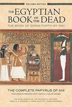 portada The Egyptian Book of the Dead: The Book of Going Forth by Day: The Complete Papyrus of ani Featuring Integrated Text and Full-Color Images (in English)