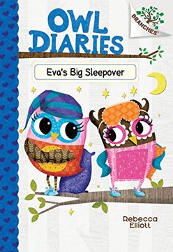 portada Eva's big Sleepover: A Branches Book (Owl Diaries #9) 