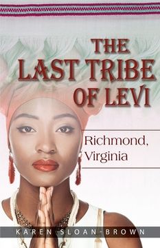 portada The Last Tribe of Levi: Richmond, Virginia (en Inglés)