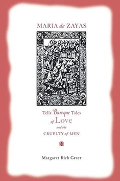 portada Maria de Zayas Tells Baroque Tales of Love and the Cruelty of men (Studies in Romance Literatures) 