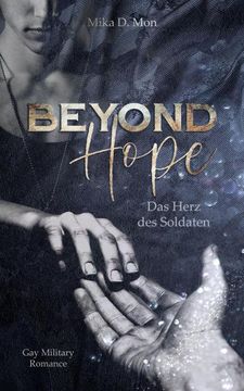 portada Beyond Hope - das Herz des Soldaten (Gay Military Romance) (en Alemán)