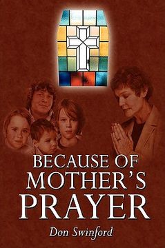 portada because of mother's prayer (en Inglés)