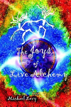 portada the joys of live alchemy (in English)