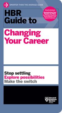 portada Hbr Guide to Changing Your Career (en Inglés)