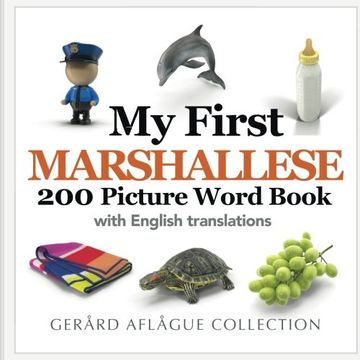 portada My First Marshallese 200 Picture Word Book (en Inglés)