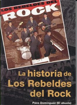 portada Historia de Los Rebeldes del Rock (in Spanish)