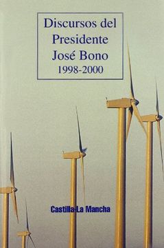 portada DISCURSOS DEL PRESIDENTE JOSE BONO 1998-2000