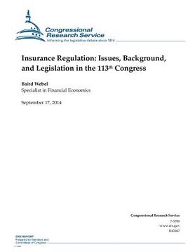 portada Insurance Regulation: Issues, Background, and Legislation in the 113th Congress (in English)