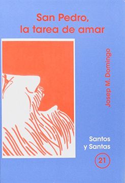 portada San Pedro, la Tarea de Amar (Santos y Santas)
