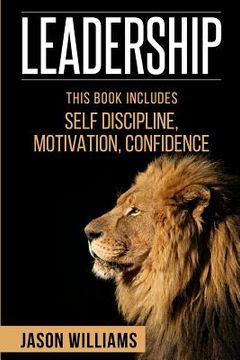 portada Leadership: 3 Manuscripts Self-Discipline, Confidence, Motivation (en Inglés)