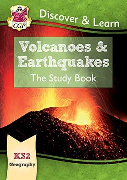 portada New ks2 Discover & Learn: Geography - Volcanoes and Earthquakes Study Book (Cgp ks2 Geography) (en Inglés)