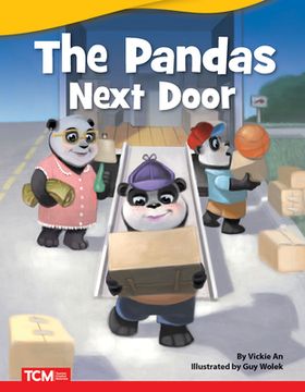 The Pandas Next Door (Literary Text) (en Inglés)