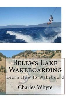 portada Belews Lake Wakeboarding: Learn How to Wakeboard