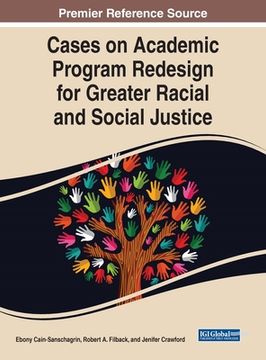 portada Cases on Academic Program Redesign for Greater Racial and Social Justice (en Inglés)