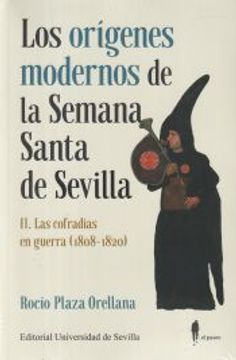 portada 2 Origenes Modernos de la Semana Santa de Sevilla (in Spanish)