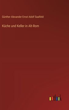 portada Küche und Keller in Alt-Rom (in German)