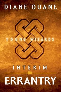 portada Interim Errantry: Three Tales of the Young Wizards (in English)