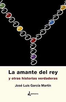 portada La Amante del rey y Otras Historias Verdaderas (in Spanish)