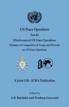 portada UN Peace Operations: Part III (Effectiveness of UN Peace Operations: Dynamics of Composition of Troops and Diversity on UN Peace Operations