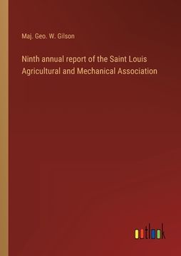 portada Ninth annual report of the Saint Louis Agricultural and Mechanical Association (in English)