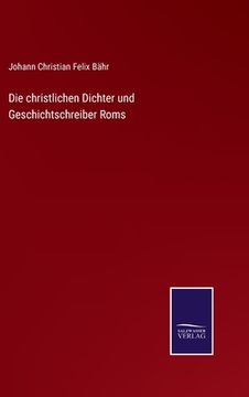 portada Die christlichen Dichter und Geschichtschreiber Roms (in German)
