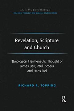 portada Revelation, Scripture and Church: Theological Hermeneutic Thought of James Barr, Paul Ricoeur and Hans Frei