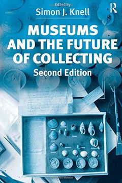 portada Museums and the Future of Collecting 