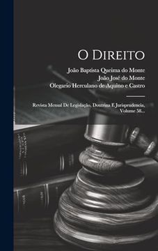 portada O Direito: Revista Mensal de Legislação, Doutrina e Jurisprudencia, Volume 58. (in Portuguese)