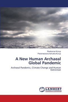 portada A New Human Archaeal Global Pandemic (en Inglés)