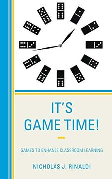 portada It's Game Time! Games to Enhance Classroom Learning (in English)