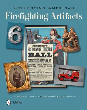 portada Collecting American Firefighting Artifacts (in English)