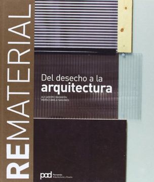 portada Rematerial del Desecho a la Arquitectura (in Spanish)