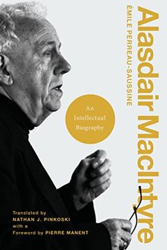 portada Alasdair Macintyre: An Intellectual Biography (Catholic Ideas for a Secular World) (in English)